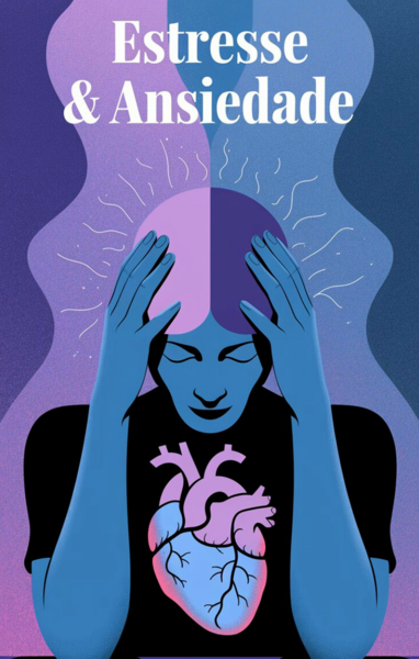 Estresse & Ansiedade